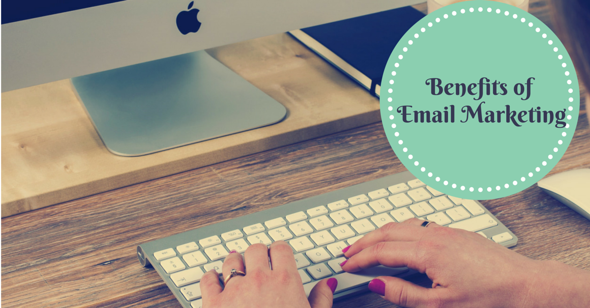 benefits of email marketing