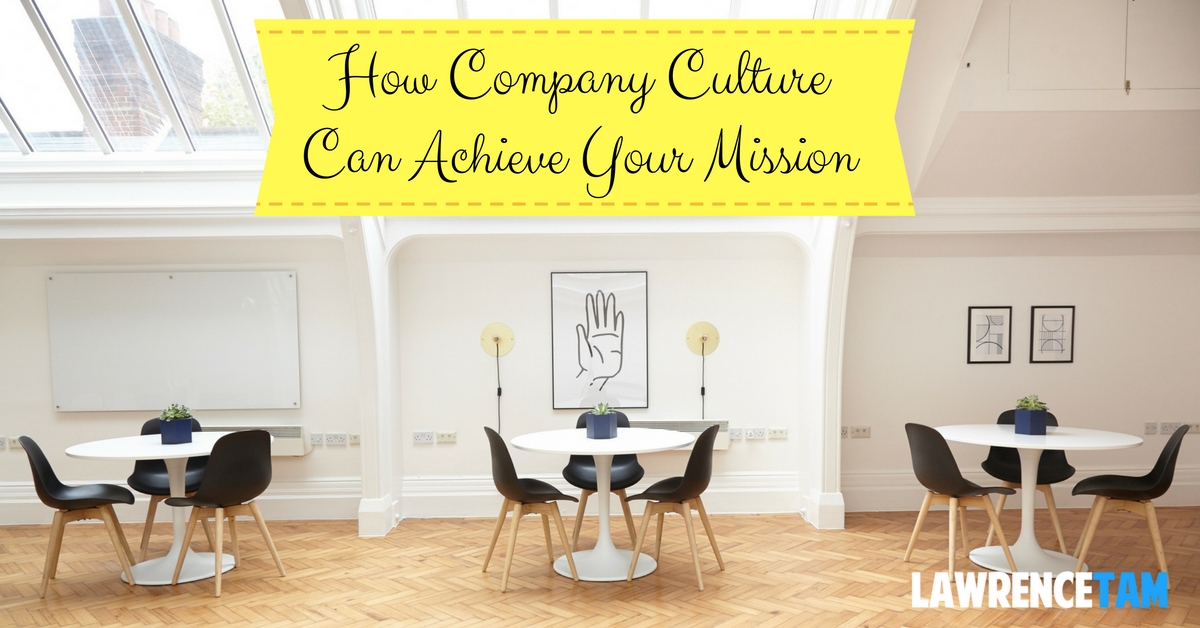 how-company-culture-can-achieve-your-mission
