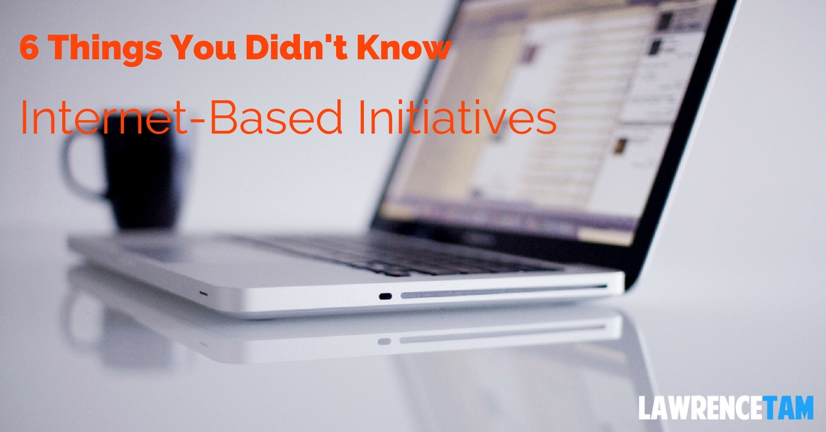6 Things You Didn't Know About Leading Internet-Based Initiatives