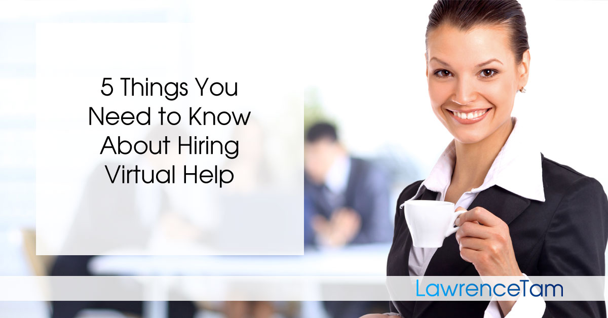 5 Things You Need to Know About Hiring Virtual Help